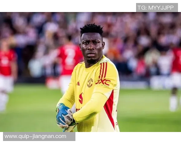 曼联确定未来主力门将：奥纳纳租赁期满归队，拉梅斯成首选极其坚定